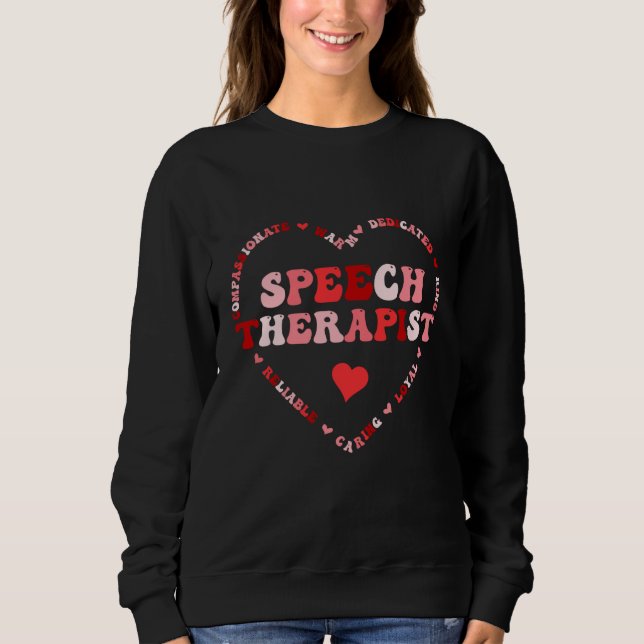Sweatshirt Cute Speech Therapist Valentines Day Heart (Devant)