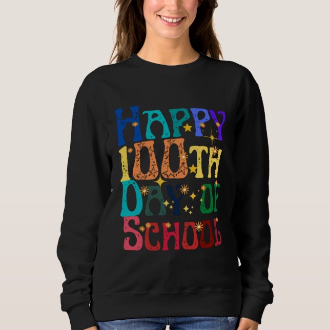Sweatshirt Cute Students Kids Teachers Groovy Happy 100th Day (Devant)