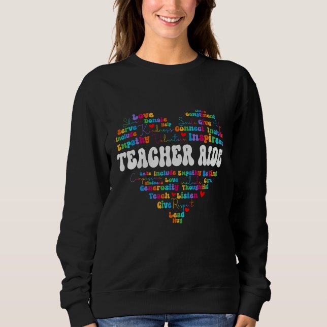Sweatshirt Cute Teacher Aide Appreciation Week back to school (Devant)