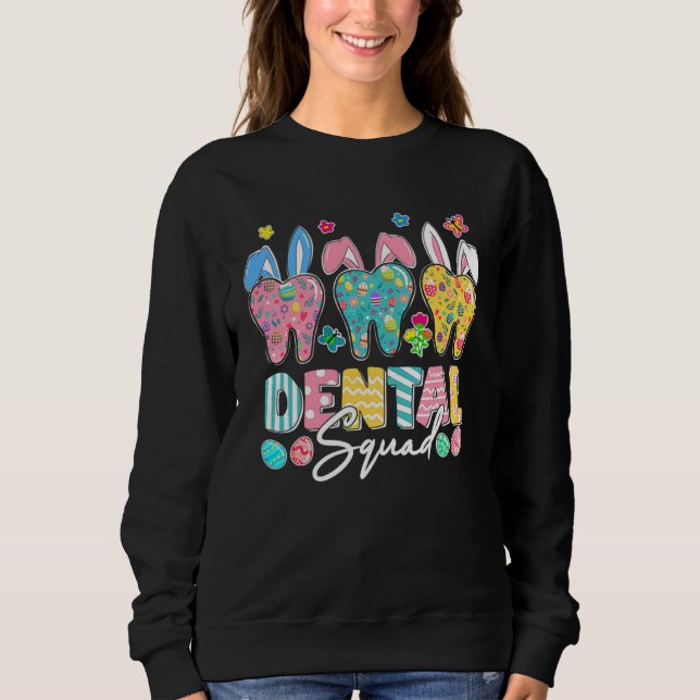 Sweatshirt Cute Tooth With Bunny Ear Easter Dental Squad Dent (Devant)