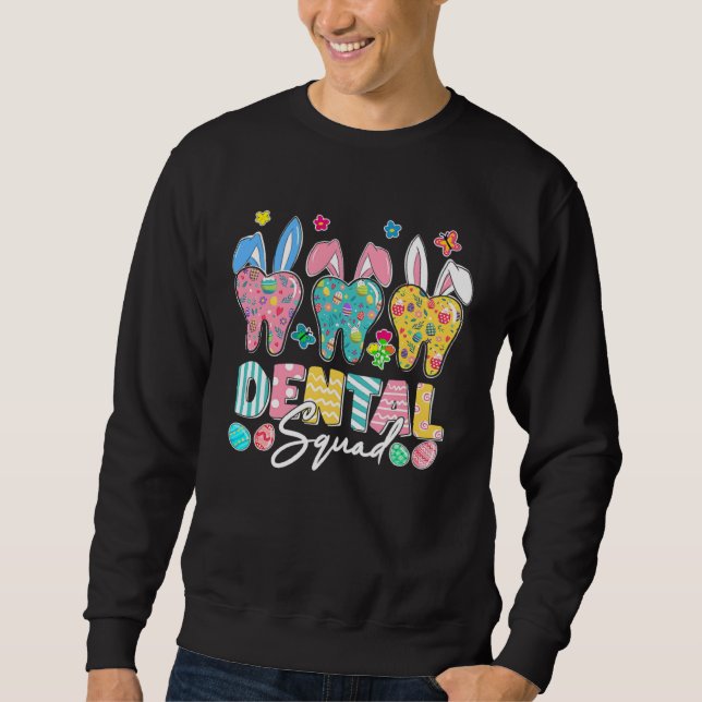 Sweatshirt Cute Tooth With Bunny Ear Easter Dental Squad Dent (Devant)