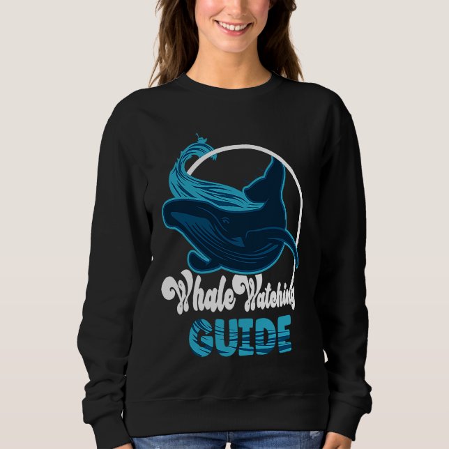 Sweatshirt Cute whale watching Guide (Devant)