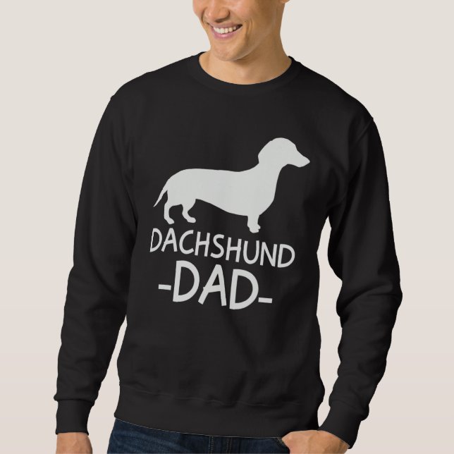Sweatshirt Dachshund Dad Weiner Weenie Apparel dog lover hold (Devant)