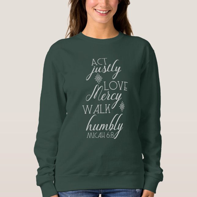 Sweatshirt D'acte promenade de pitié d'amour juste humblement (Devant)