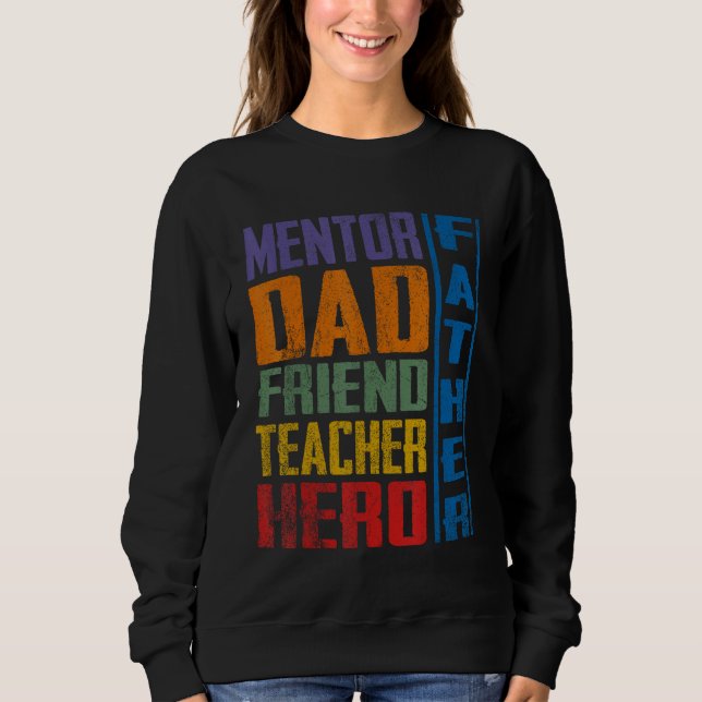 Sweatshirt Dad Friend Teacher Fathers Day (Devant)