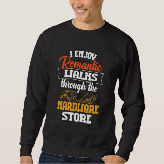 Sweatshirt Dad  Handyman Hardware Store Tools