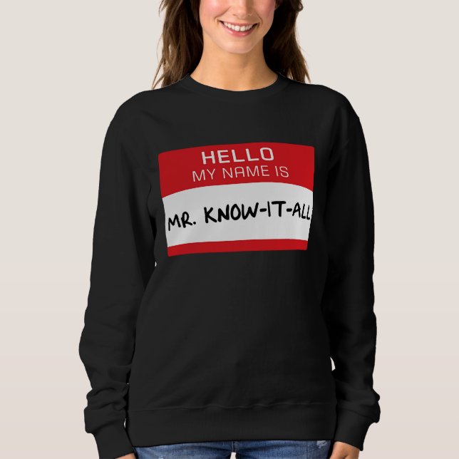 Sweatshirt Dad Husband Brother Mr Know It All (Devant)