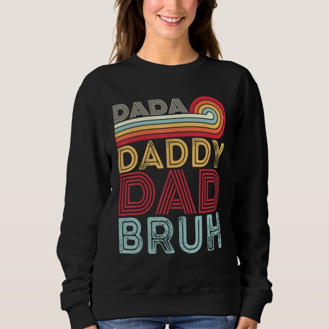 Sweatshirt Dada Daddy Dad Bruh Retro 80s Sunset Fathers Day (Devant)