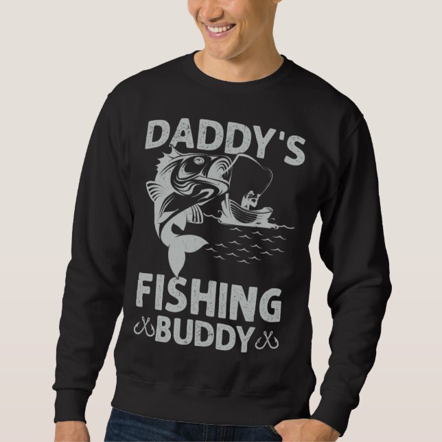 Sweatshirt Daddy s Fishing Buddy Fishing Papa Son Boy Fathers (Devant)