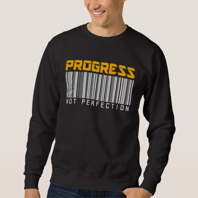 Sweatshirt Daily Inspirational Quote  Progress (Devant)
