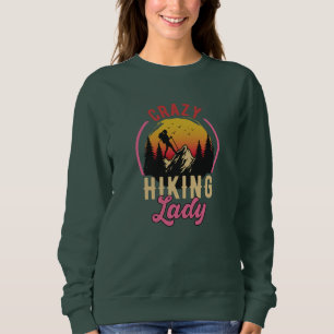 Sweatshirt Dame Randonnée folle, Femme Aime La Randonnée Mont