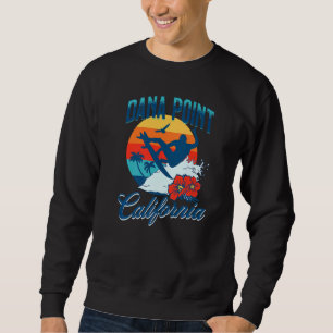 Sweatshirt Dana Point California Beach Surf Vacances d'été V