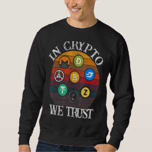 Sweatshirt Dans Crypto nous faisons confiance Bitcoin Cryptod