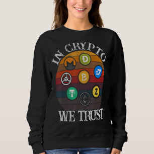 Sweatshirt Dans Crypto nous faisons confiance Bitcoin Cryptod