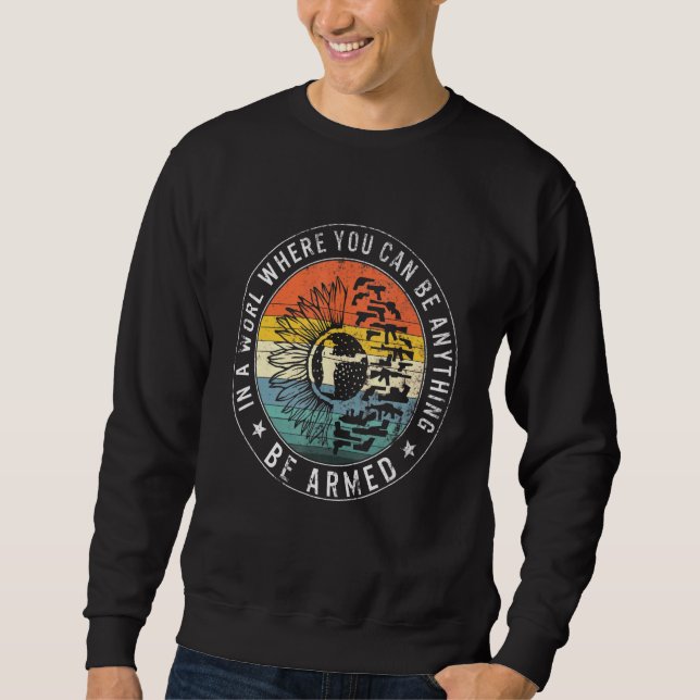 Sweatshirt Dans le monde où vous êtes n'importe quoi être Arm (Devant)