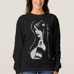 Sweatshirt Dans L'Obscurité, J'Attends Pour Vous L'Amour Goth