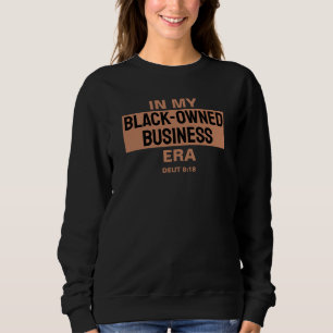 Sweatshirt DANS MON ÉPOQUE D'AFFAIRES NOIRE ÈRE Melanin