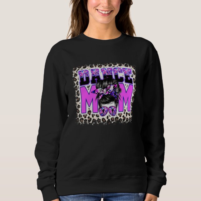 Sweatshirt Danse Bleached Maman Messy Bun Cheveux Léopard Dan (Devant)