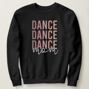 Sweatshirt Danse maman   Danse maman   Dancer Mama Cadeaux