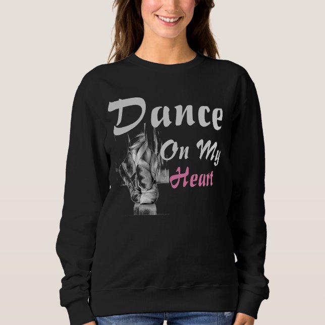 Sweatshirt danse sur mon coeur T-shirt (Devant)