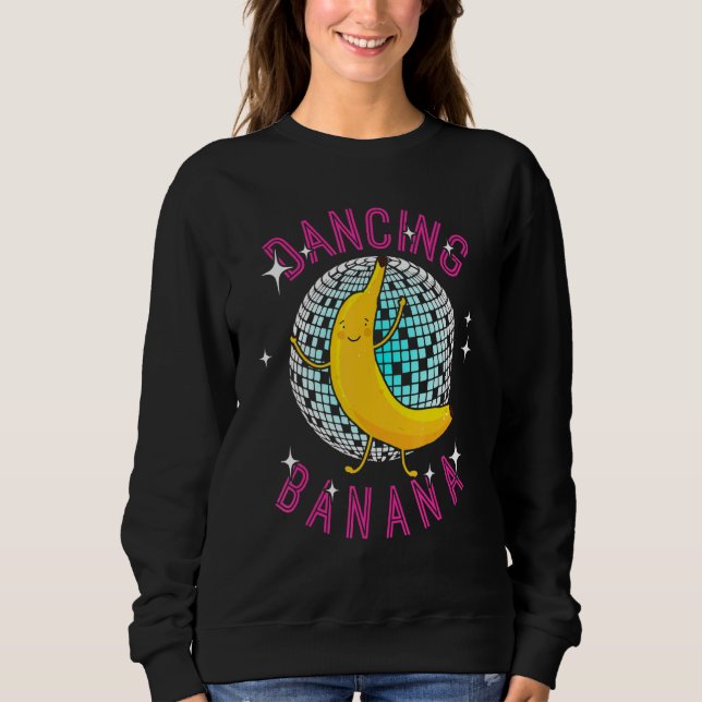 Sweatshirt Danser drôle Banana Tee Cool Banana Manger E (Devant)