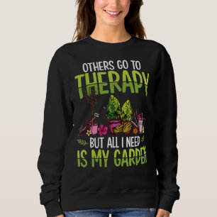 Sweatshirt D'Autres Vont À La Thérapie Mais Tout Ce Dont J'Ai