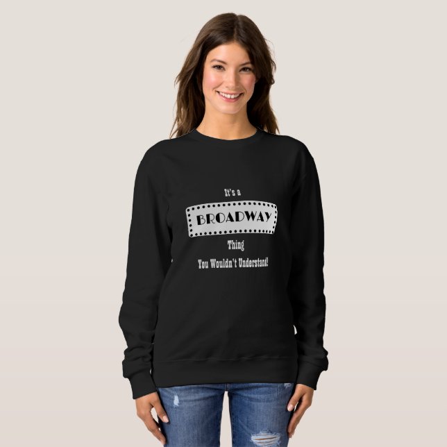 Sweatshirt de Broadway (Devant entier)