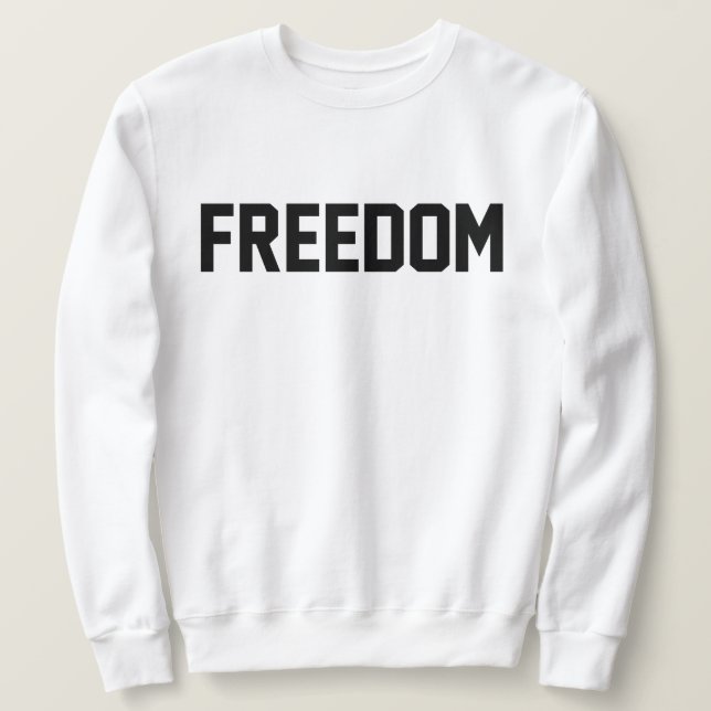 Sweatshirt de la liberté pour les hommes et les fe (Design devant)