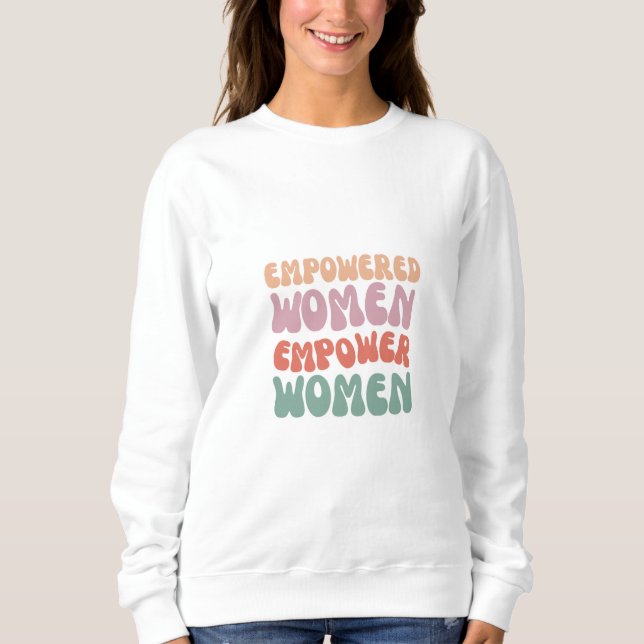 Sweatshirt de l'autonomisation des femmes (Devant)