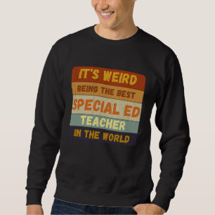Sweatshirt De l'étudiant au meilleur professeur d'éducation s