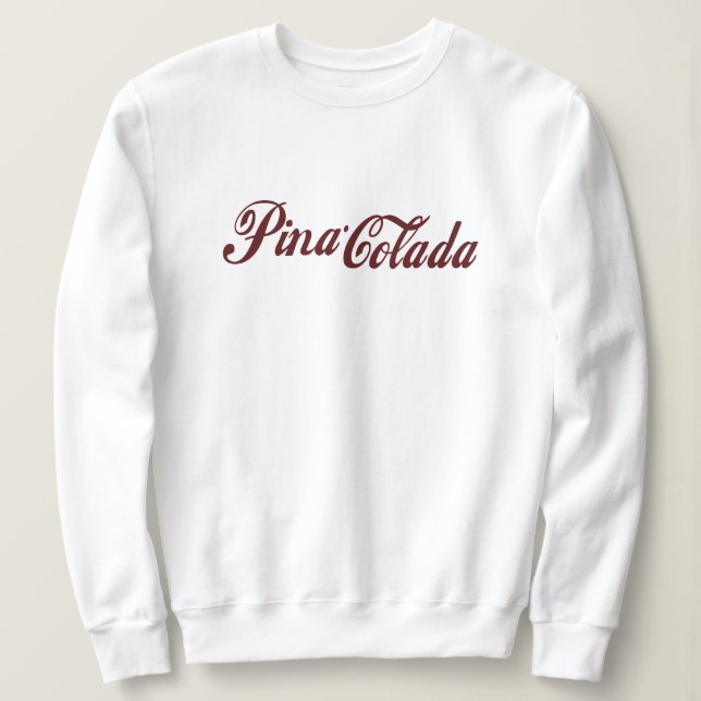 Sweatshirt de Pina Colada (Design devant)
