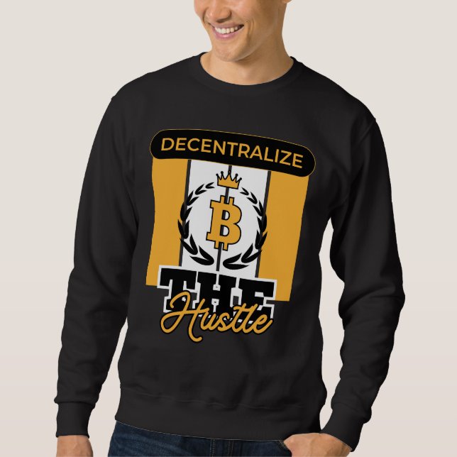 Sweatshirt Décentraliser Hustle™ Ledger Legacy Edition (Devant)