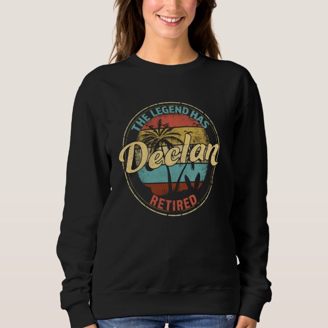 Sweatshirt Declan Legend A Retraité Personnalisé La Retraite (Devant)