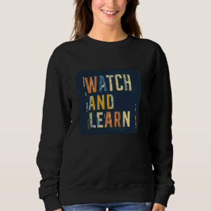 Sweatshirt Déclaration de Nice Watch and Learn