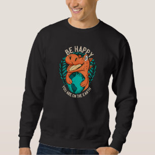 Sweatshirt Déclaration Ironique D'Un Dinosau Sur Le Changemen