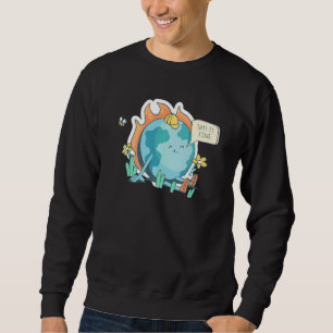 Sweatshirt Déclaration Ironique Sur Le Changement Climatique