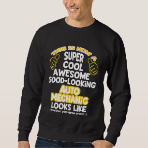Sweatshirt Déclaration pour mécaniciens automobiles 1