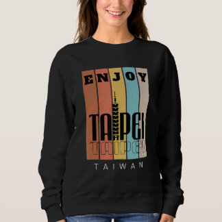 Sweatshirt Découvrez la beauté de Taiwan avec "Profitez de Ta