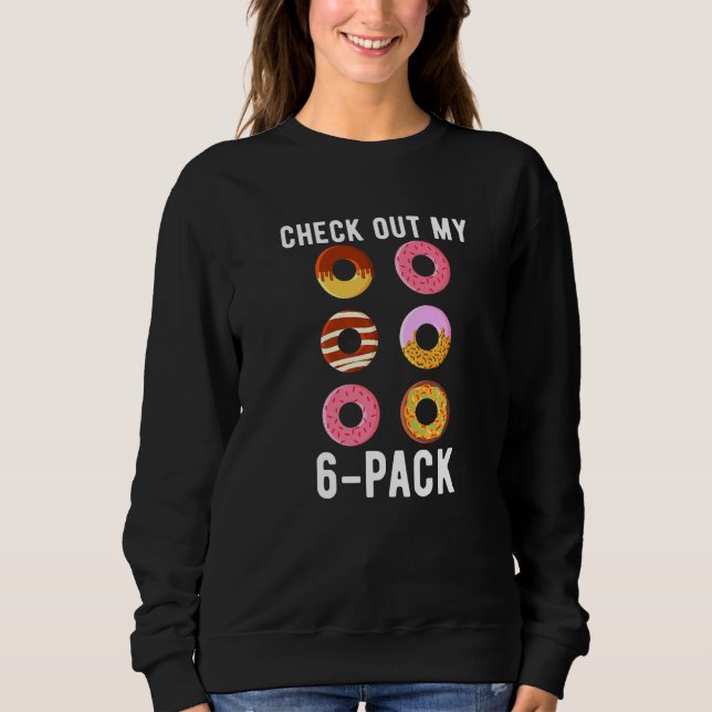 Sweatshirt Découvrez Mon 6 Pack Donuts Fitness Gym Weightlift (Devant)
