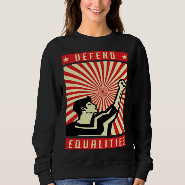 Sweatshirt Defend Equality (Devant)