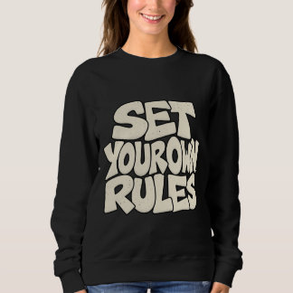 Sweatshirt Définissez Vos Propres Règles — Mentalité de Patr