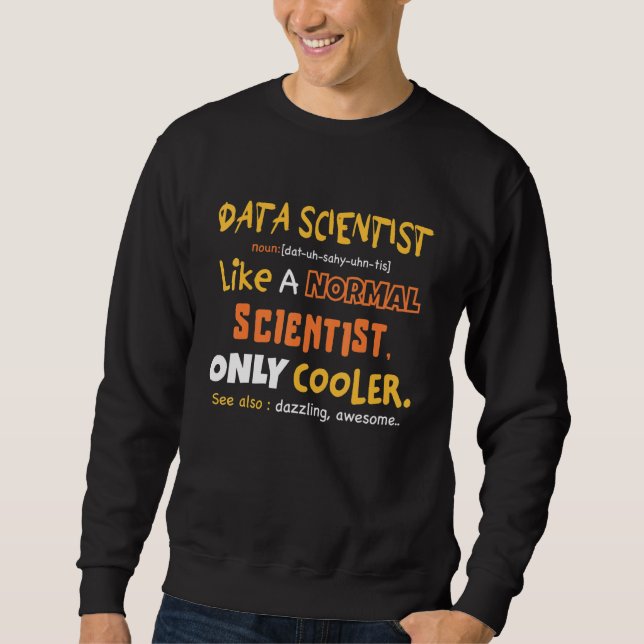 Sweatshirt Définition de Data Scientist Analyste Data Science (Devant)