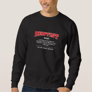 Sweatshirt Définition de dentiste Humour de spécialiste denta