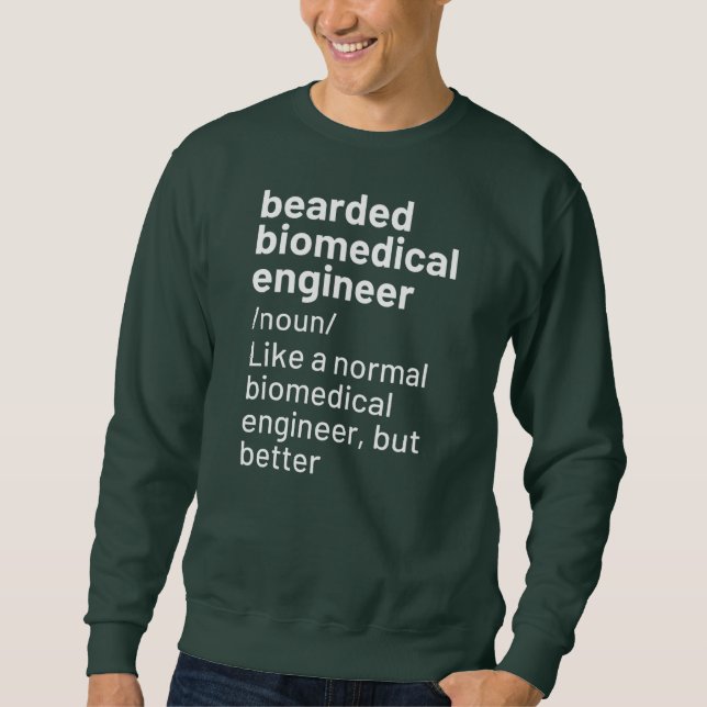 Sweatshirt Définition de l'ingénieur biomédical porteur  (Devant)