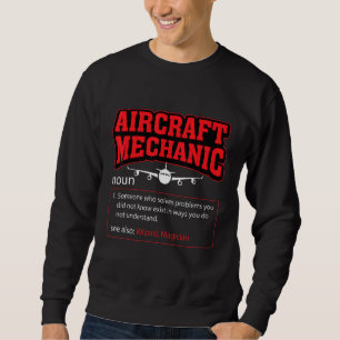 Sweatshirt Définition de mécanicien d'aéronef Mécanicien d'av
