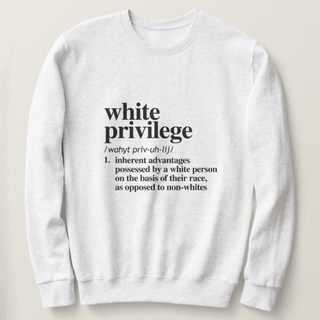 Sweatshirt Définition de privilège blanc (Design devant)