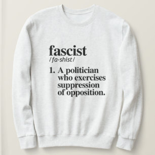 Sweatshirt Définition fasciste