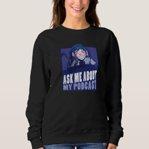 Sweatshirt Demandez-moi à propos de mon microphone de présent