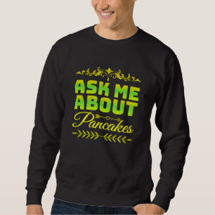Sweatshirt demandez-moi des crêpes