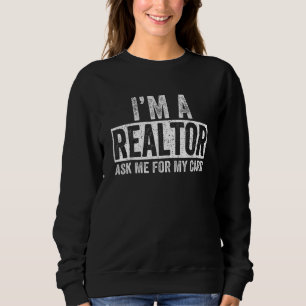 Sweatshirt Demandez-moi ma carte Je suis un agent immobilier